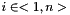$i \in <1,n>$